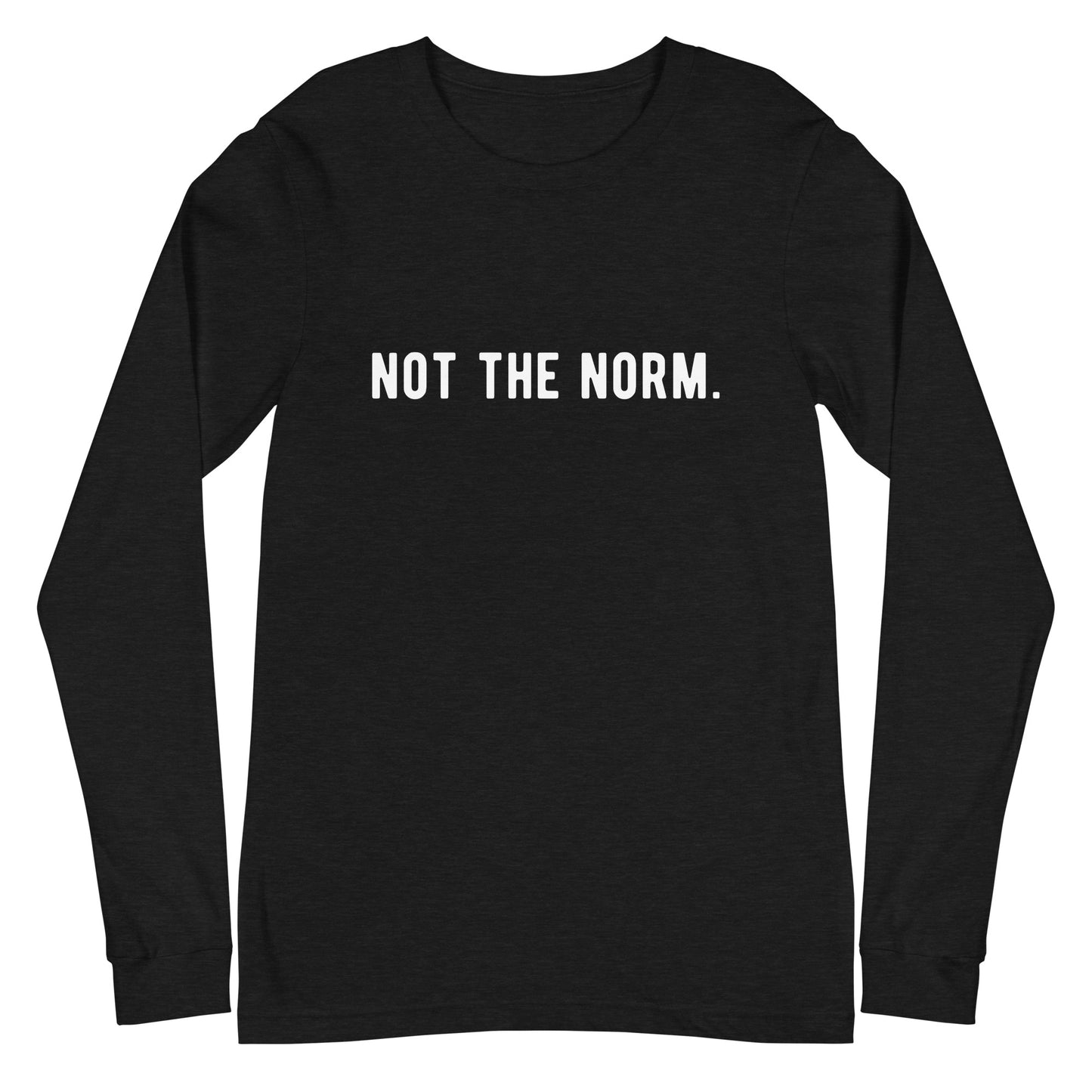 NOT THE NORM Long-Sleeve T-Shirt